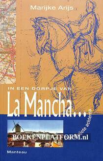 In een dorpje van La Mancha