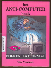Het anti-computer boek