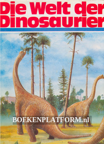 Die Welt der Dinosaurier