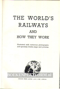 The World's Railways and how they work