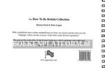 The How To Be Britisch Collection