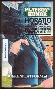 Horatio, verslag van een kostelijke opvoeding