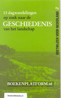 Op zoek naar de geschiedenis van het landschap