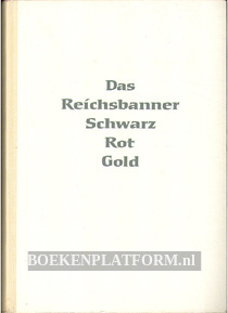Das Reichsbanner Schwartz Rot Gold