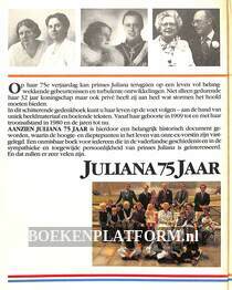 Het aanzien Juliana 75 jaar