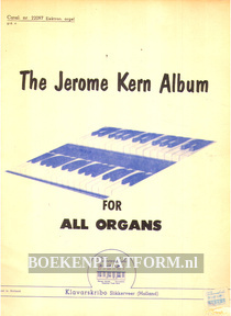 The Jerome Kern Album for all Organs