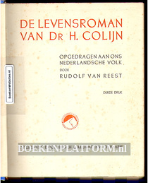 De levensroman van dr. A. Colijn