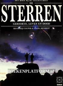 De Sterren, geboorte, leven en dood