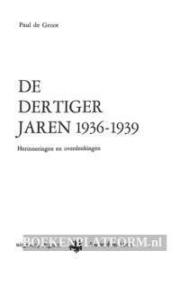 De dertiger jaren 1936 - 1939