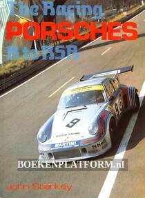 The Racing Porsches R to RSR