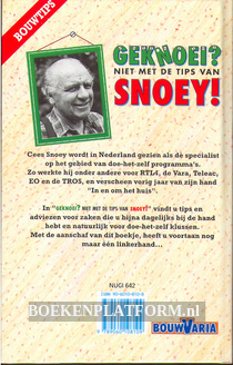 Geknoei? niet met de tips van Snoey!