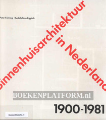 Binnenhuis architektuur in Nederland 1900-1981