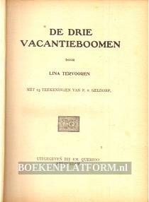 De drie vacantieboomen