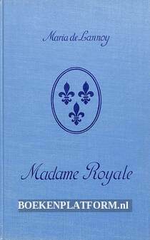 Madame Royale, de prinses in de schaduw ***