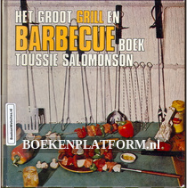 Het groot Grill en Barbeque boek