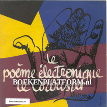 Le poeme electronique Le Corbusier