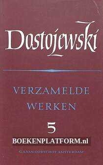 Verzamelde werken Dostojewski 5