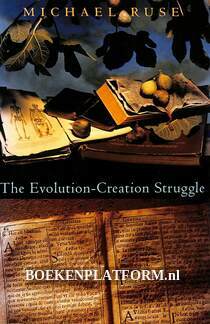 The Evolution-Creation Struggle