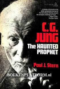 C.G. Jung The Haunted Prophet