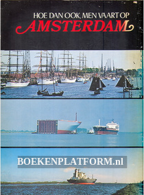 De haven van Amsterdam in feiten en foto's