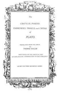 The Cratylus, Phaedo, Parmenides, Timaeus and Critias of Plato