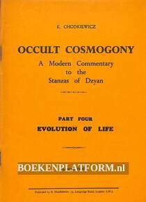 Occult Cosmogony IV Evolution in Life