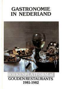 Gastronomie in Nederland 1981-1982