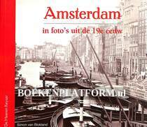 Amsterdam in foto's uit de 19e eeuw