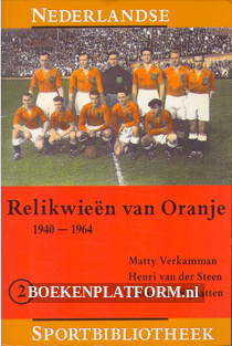 Relikwieën van Oranje 1940 / 1964