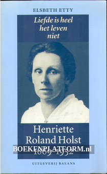 Henriette Roland Holst 1869-1952