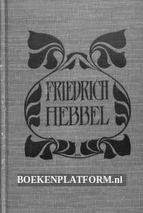 Friedrich Hebbel Sämtliche Werke II