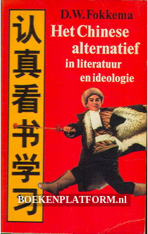 Het Chinese alternatief in literatuur en ideologie