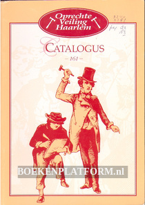 Oprechte Veiling Haarlem, catalogus 161