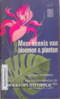 Meer kennis van bloemen & planten