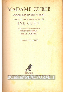 Madame Curie, haar leven en werk