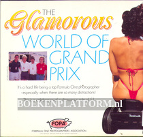 The Glamorous World of Grand Prix