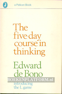 The five-day course in thinking