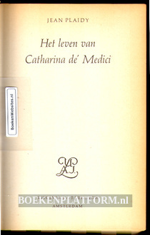 Het leven van Catharina de Medici, trilogie