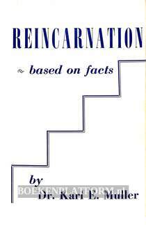 Reincarnation based on facts