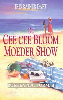 De Cee Cee Bloom moeder show