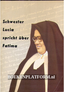Schwester Lucia spricht über Fatima