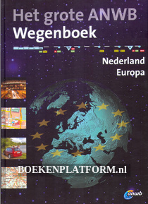 Het grote ANWB Wegenboek Nederland