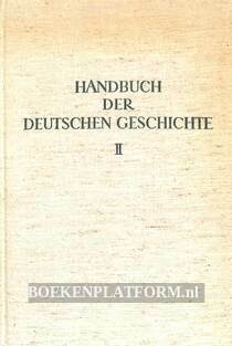 Handbuch der deutschen Geschichte II