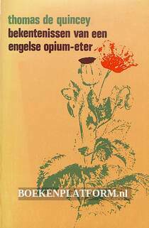 Bekentenissen van een Engelse opium-eter