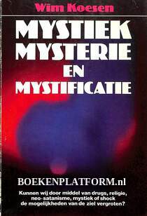 Mystiek, mysterie en mystificatie