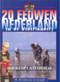 20 eeuwen Nederland en de Nederlanders 2