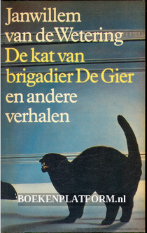 De kat van brigadier De Gier en andere verhalen