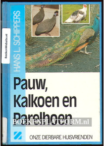 Pauw, Kalkoen en Parelhoen