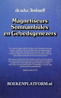 Magnetiseurs, Somnambules en Gebedsgenezers