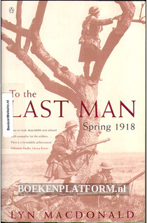 To the Last Man spring 1918